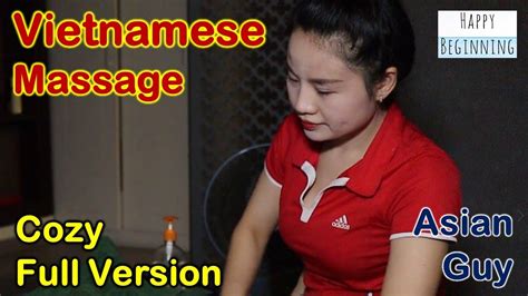 Vietnamese Massage Ly Full Version Cozy Ho Chi Mihn City Vietnam Youtube
