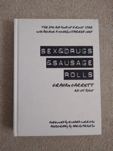 Sex And Drugs And Sausage Rolls By Garrett Graham Numbered Copy