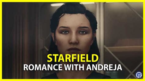 How To Romance Andreja In Starfield Hot Sex Picture