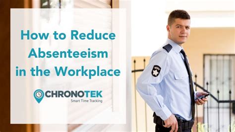 How To Reduce Absenteeism In The Workplace Chronotek