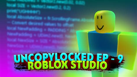 Roblox Studio Uncopylocked Episode 9 Of 2021 Youtube