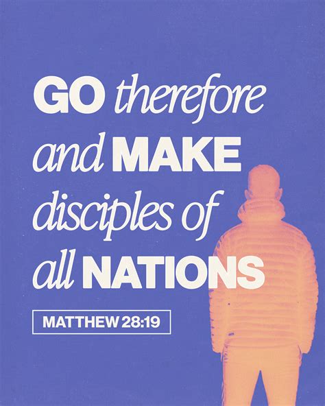 Go Therefore And Make Disciples Of All Nations Matthew 2819