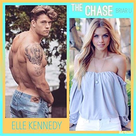 The Chase Briar U 1 By Elle Kennedy Elle Kennedy Romantic Books