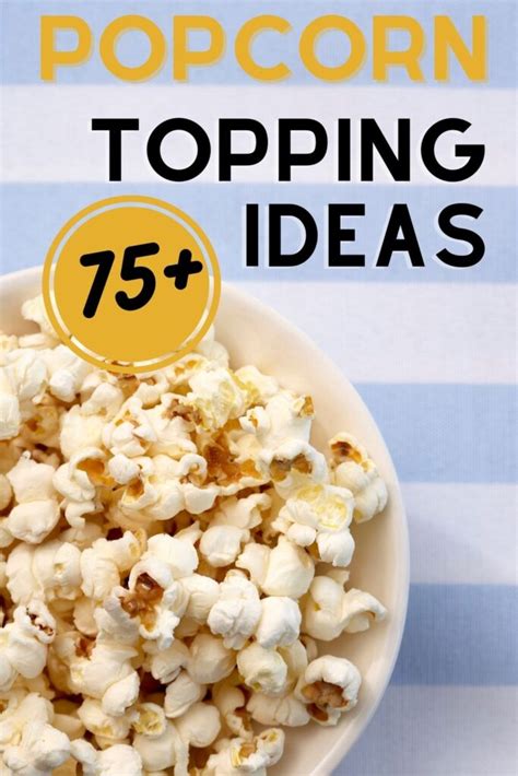 75 Popcorn Topping Ideas The Ultimate List Moneywise Moms Easy