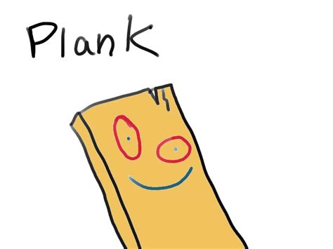 Plank By Mrsronaldweasley On Deviantart