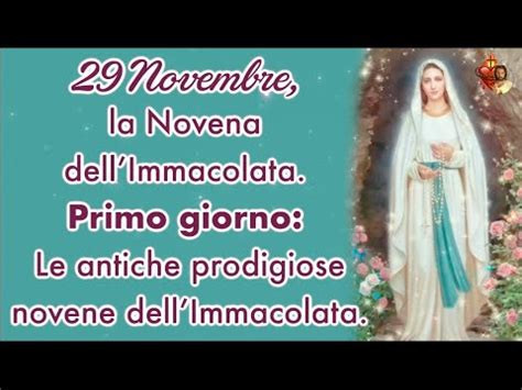 Novembre La Novena Dellimmacolata Primo Giorno Le Antiche Prodigiose Novene Dell