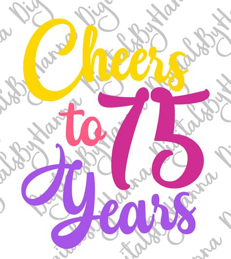 75th Birthday Svg Files For Cricut Saying Cheer To 75 Year Old Etsy