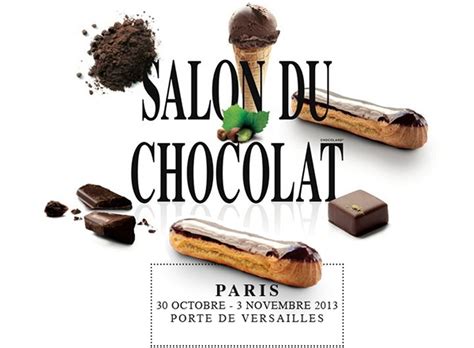 Things to do near salon de paris. Salon du chocolat 2013 à Paris ... porte de versailles