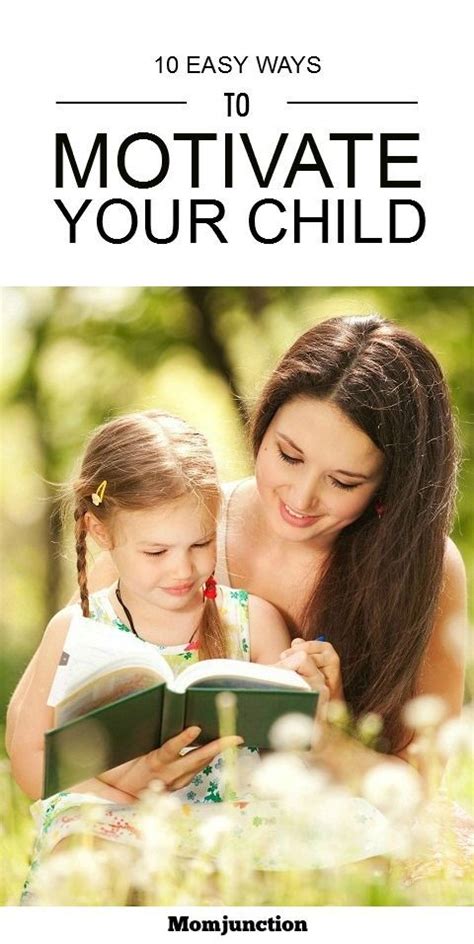 19 Fascinating And Fun Ways To Motivate Your Child Motivation For
