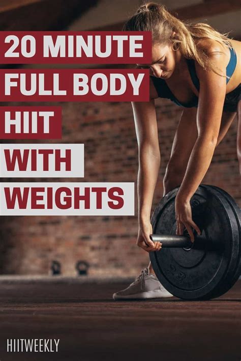 20 Minute Full Body Hiit Workout With Weights Hiitweekly