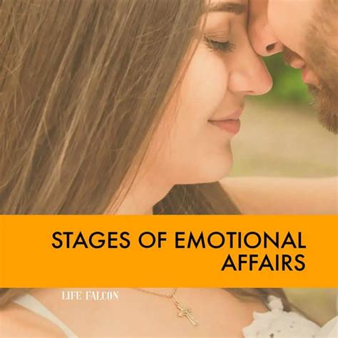 6 Stages Of Emotional Affairs Life Falcon