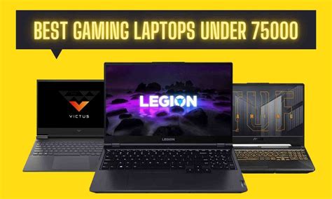 Best Gaming Laptop Under 75000 In India In 2023 With 144hz