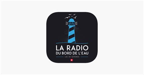 ‎la Radio Du Bord De Leau On The App Store