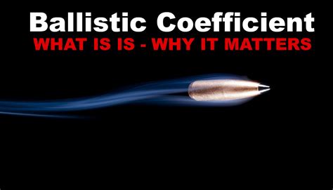 What Is Ballistic Coefficient