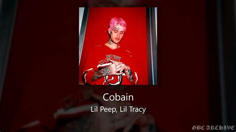 Lil Peep Lil Tracy Cobain Youtube