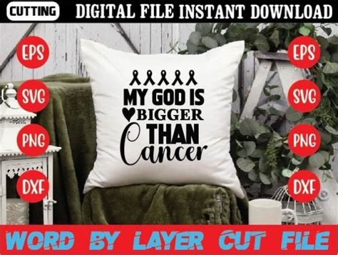 1 My God Is Bigger Than Cancer Svg Designs Illustrations