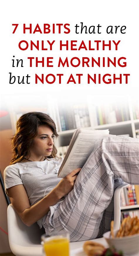 Habits That Are Healthier In The Morning Than At Night Habits How To Fall Asleep Habits