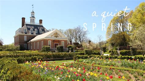 A Quiet Spring In Colonial Williamsburg Youtube