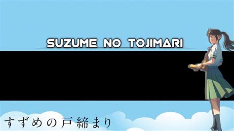 Suzume No Tojimari Lyrics Nanoka Hara Youtube