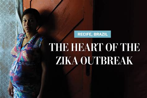 The Heart Of The Zika Outbreak Washington Post