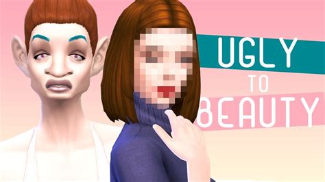 Ugly To Beauty Challenge Los Sims 4 Cas Youtube