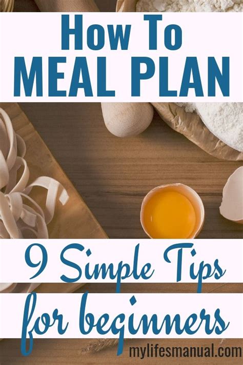How To Meal Plan 9 Tips For Simpler And Better Meal Planning Meal Planning Printable Free