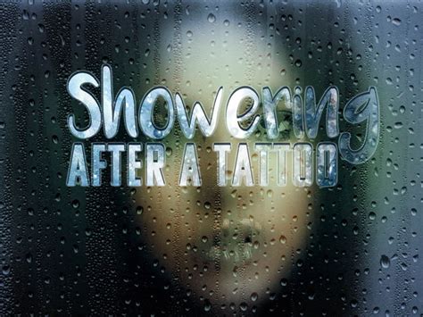Showering After A Tattoo Tattoo Healing Process Healing Tattoo