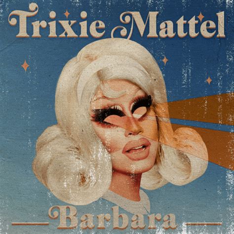 Track By Track Album Review Trixie Mattel Barbara Celebmix
