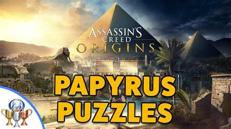 Assassin S Creed Origins PAPYRUS PUZZLES All Papyrus Mystery Puzzle