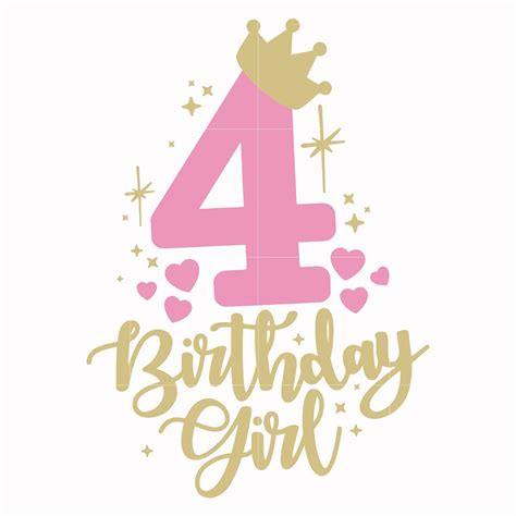 4 Birthday Girl Svg