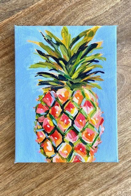 Pineapple Painting Pineapple Art With Acrylic Paint On Canvas