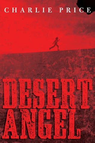 Desert Angel By Charlie Price Goodreads