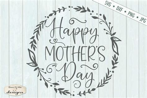 Happy Mothers Day Wreath Svg Dxf 539674 Cut Files Design Bundles