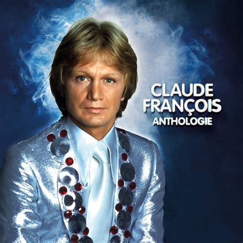 Le monde extraordinaire de claude françois 1970. Claude Francois - Anthologie | Upcoming Vinyl (June 19, 2020)