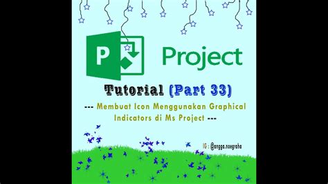 Ms Project 33 Membuat Icon Menggunakan Graphical Indicators Di Ms
