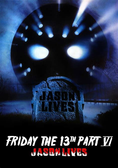 Friday The 13th Part 6 Jason Lives Poster Friday The 13th Photo