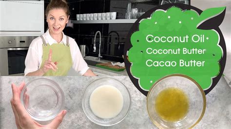 Difference Between Coconut Oil Coconut Butter And Cacao Butter How To Use Them Youtube