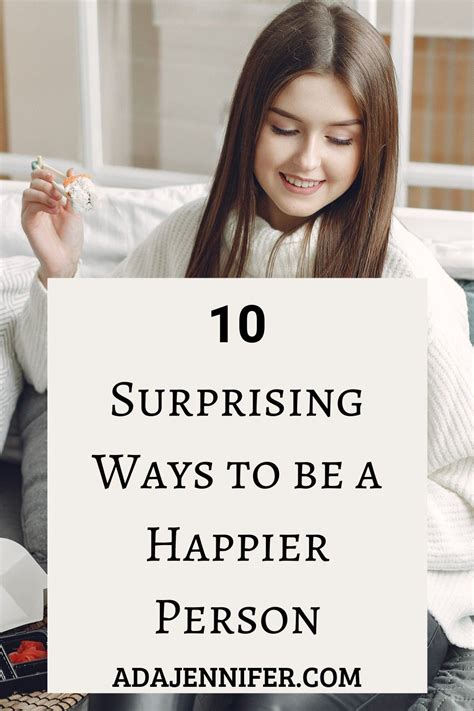 10 Surprising Ways To Be A Happier Person In 2021 Books For Self