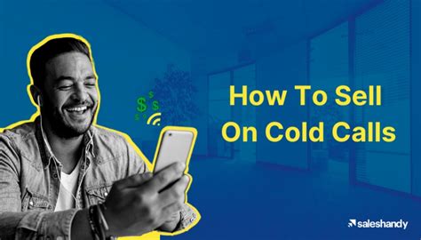 How To Cold Call In 7 Steps — With Strategies And Templates