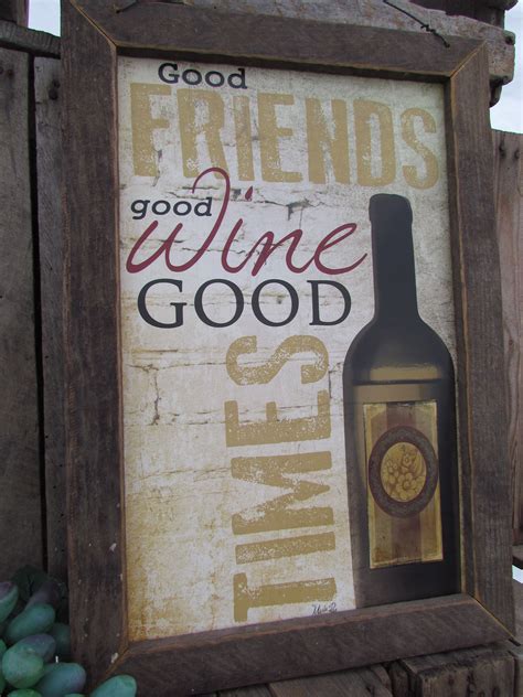 Good Friends Good Times Good Wine Wooden Framed Sign Wine Cooler