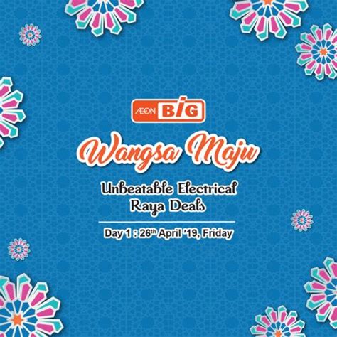 Find an aeon big near you! AEON BiG Wangsa Maju Electrical Promotion (26 April 2019)