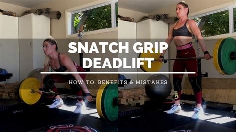 Snatch Grip Deadlift How To Benefits And Mistakes Lift Big Eat Big