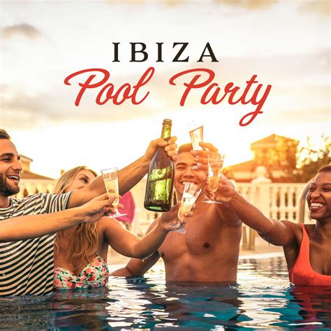 Ibiza Pool Party Chill House Music Cool And Relaxing Rhythms Beach Bar