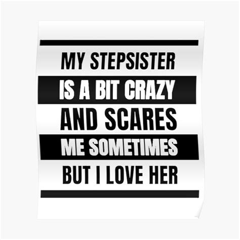 Best Stepsister Big Steps Sister Best Step Sister Best Step Sis