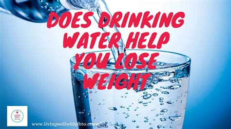 Does Drinking Water Help You Lose Weight Living Well With Keto