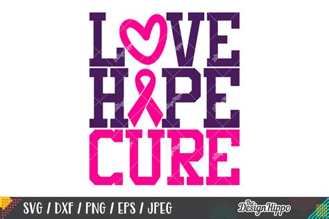 love hope cure breast cancer inspirational quote svg png