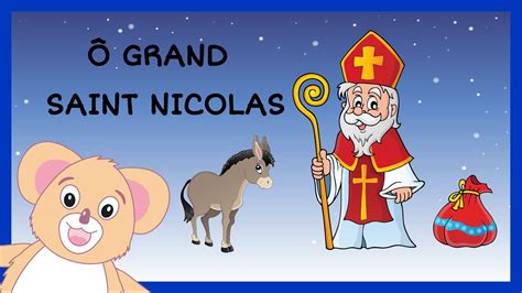 Ô Grand Saint Nicolas Patron Des écoliers Chanson De Noël Hd Youtube