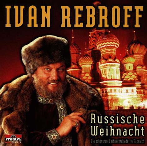 Russische Weihnacht Mit Ivan Rebroff Cd Jpc