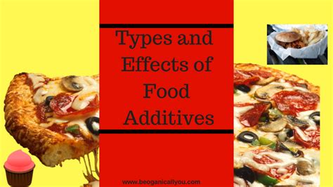 Type of additives (fssr, 2010, fda 2015). Types and Effects of Food Additives | Food additives ...