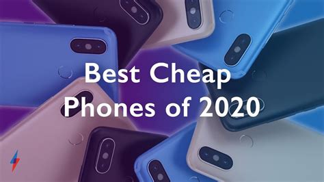Best Cheap Phones Of 2020 So Far 10 Low Cost Options Youtube